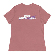 Load image into Gallery viewer, Daily Income Trader Women's Relaxed T-Shirt