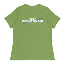 Load image into Gallery viewer, Daily Income Trader Women's Relaxed T-Shirt