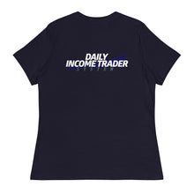 Load image into Gallery viewer, Daily Income Trader Women's Relaxed T-Shirt