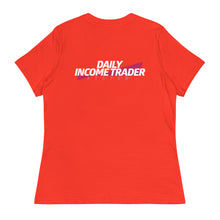 Load image into Gallery viewer, Daily Income Trader Women's Relaxed T-Shirt