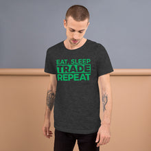 Load image into Gallery viewer, Eat, Sleep, Trade (Green) - Short-Sleeve T-Shirt