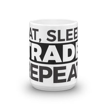 Load image into Gallery viewer, Eat, Sleep, Trade - Mug