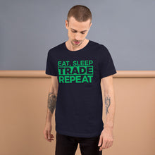 Load image into Gallery viewer, Eat, Sleep, Trade (Green) - Short-Sleeve T-Shirt