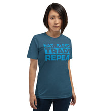 Load image into Gallery viewer, Eat, Sleep, Trade (Blue) - Short-Sleeve T-Shirt