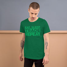 Load image into Gallery viewer, Eat, Sleep, Trade (Green) - Short-Sleeve T-Shirt