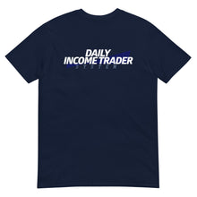 Load image into Gallery viewer, Daily Income Trader Short-Sleeve Unisex T-Shirt