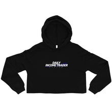 Load image into Gallery viewer, Daily Income Trader Crop Hoodie
