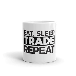 Eat, Sleep, Trade - Mug