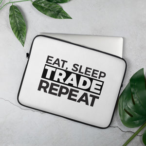 Eat, Sleep,Trade Laptop Sleeve